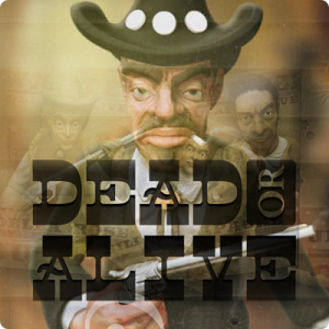 Dead or Alive